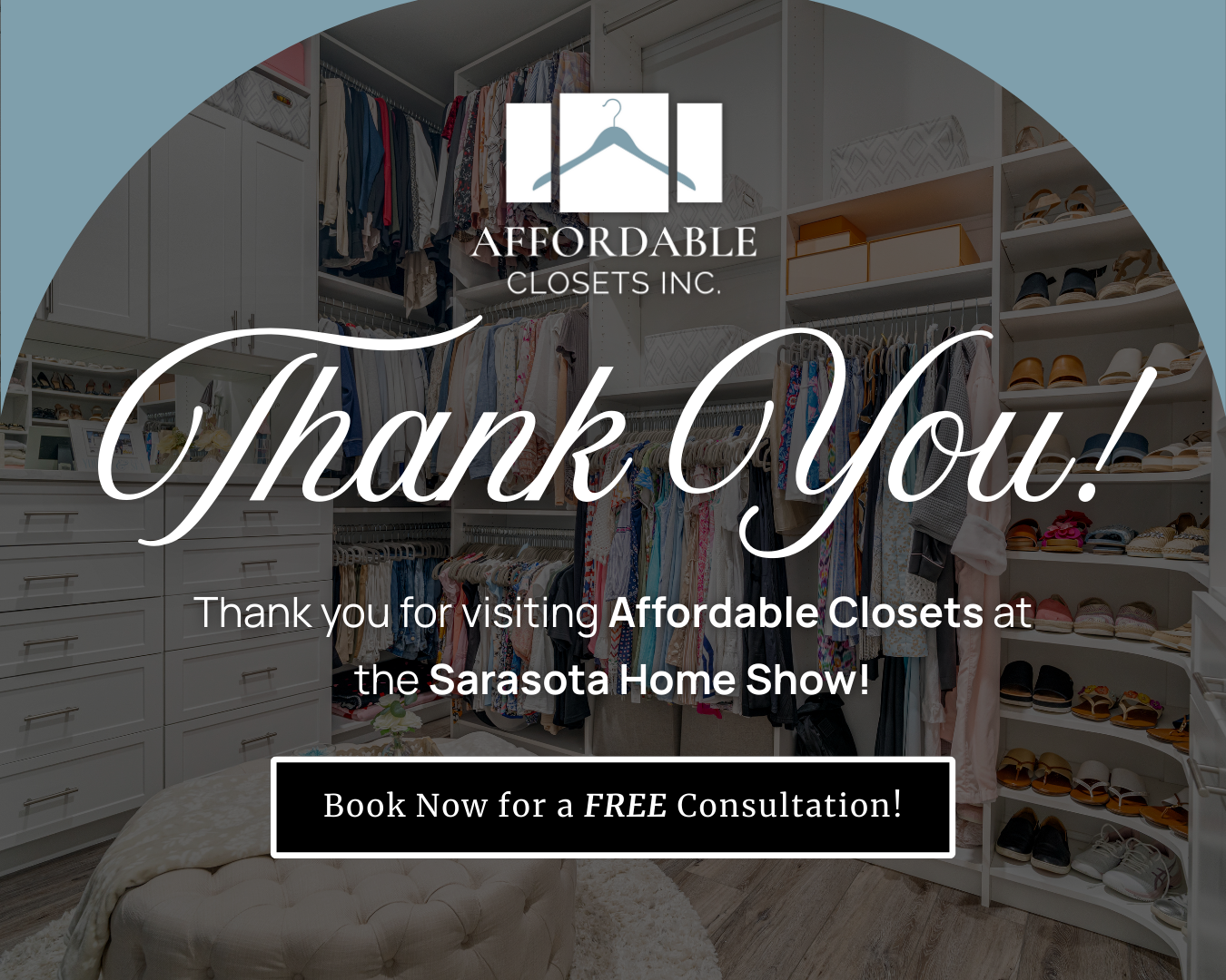 A Big Thank You from Affordable Closets, Inc. – Sarasota Home Show 2025