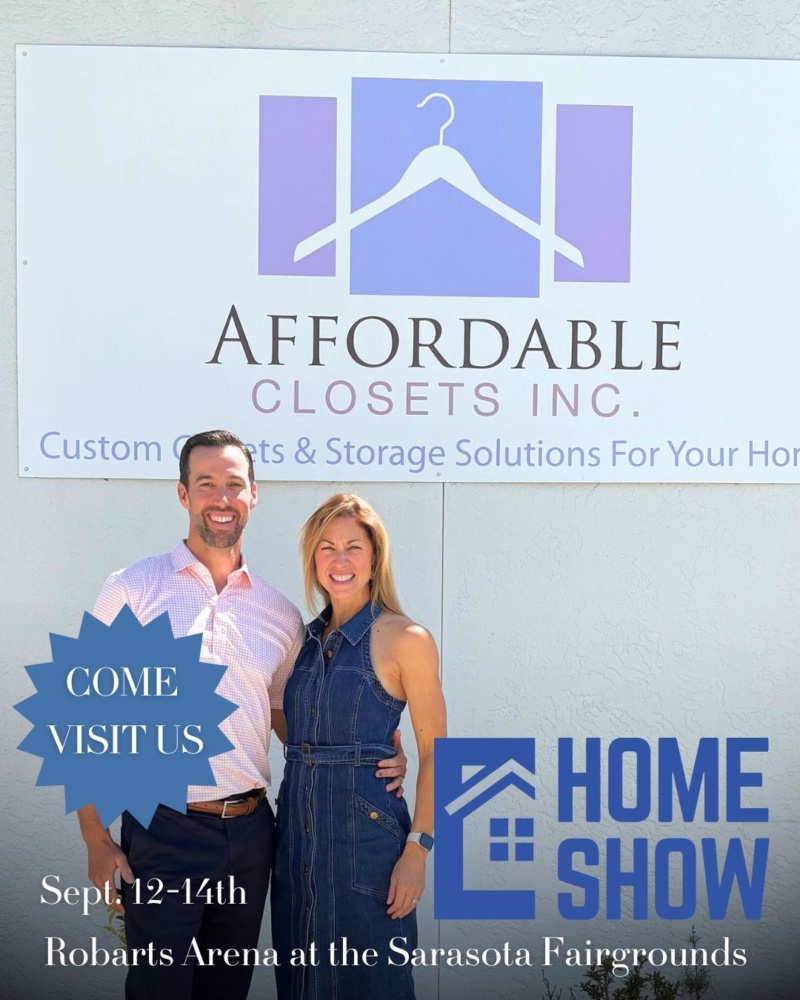 Visit Affordable Closets, Inc. at Home Show Florida – Sarasota's Premier Home Improvement Expo